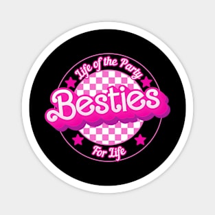 Besties For Life -this adorable tee is perfect for BFFs of all ages! Magnet